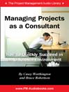 Managing Projects as a Consultant@